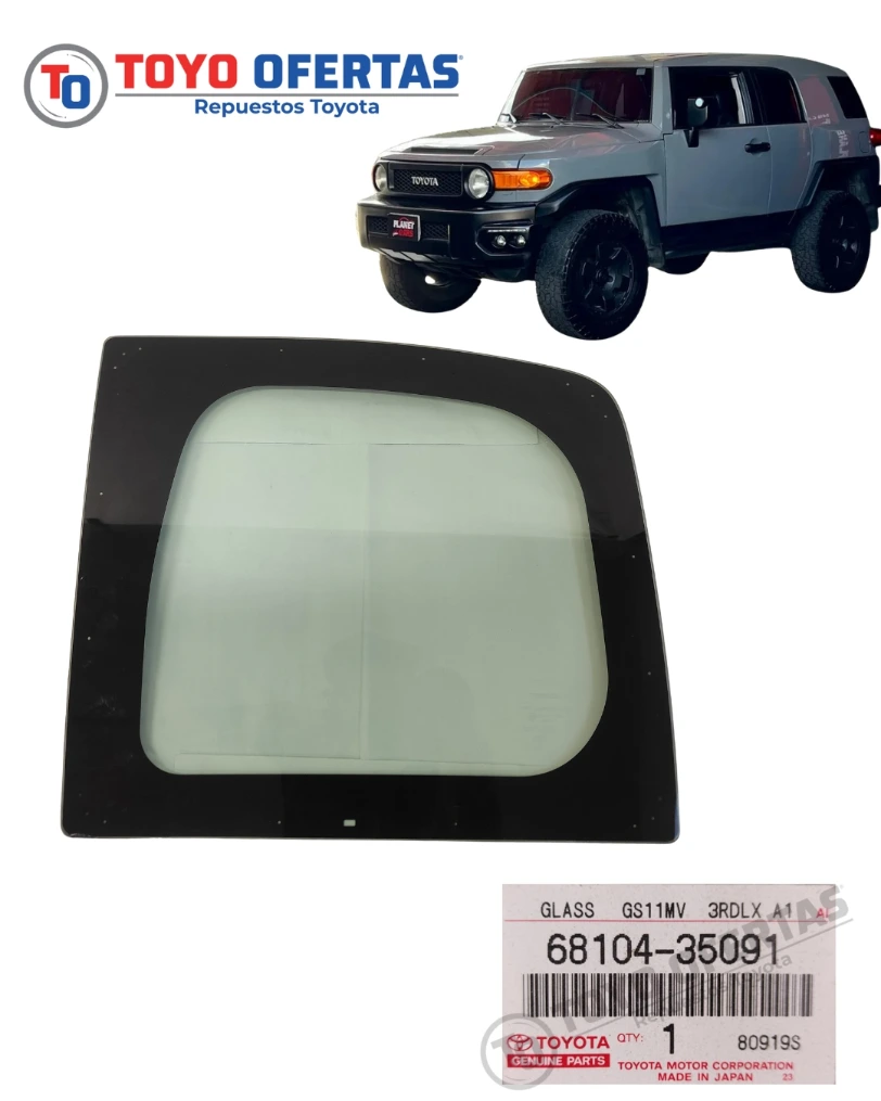 68104-35091 VIDRIO DE TRASERO QUARTER IZQUIERD0 TOYOTA FJ CRUISER